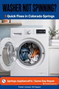 Washer Not Spinning in Colorado Springs? 5 Common Causes
